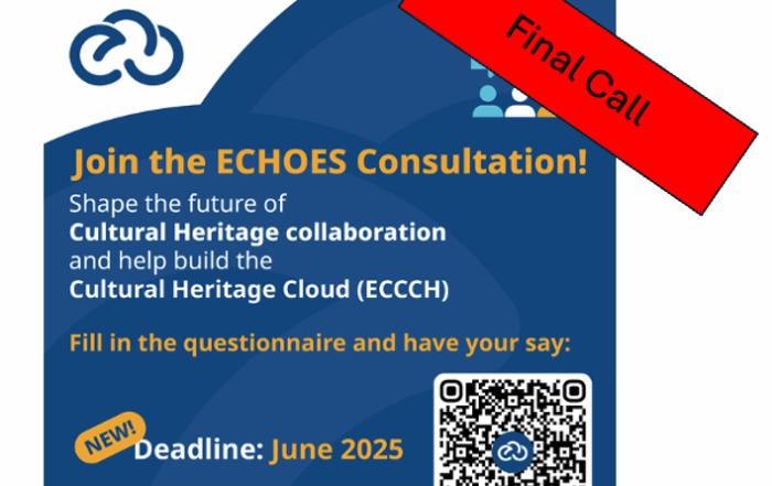 ECHOES Consultation Final Call for participation