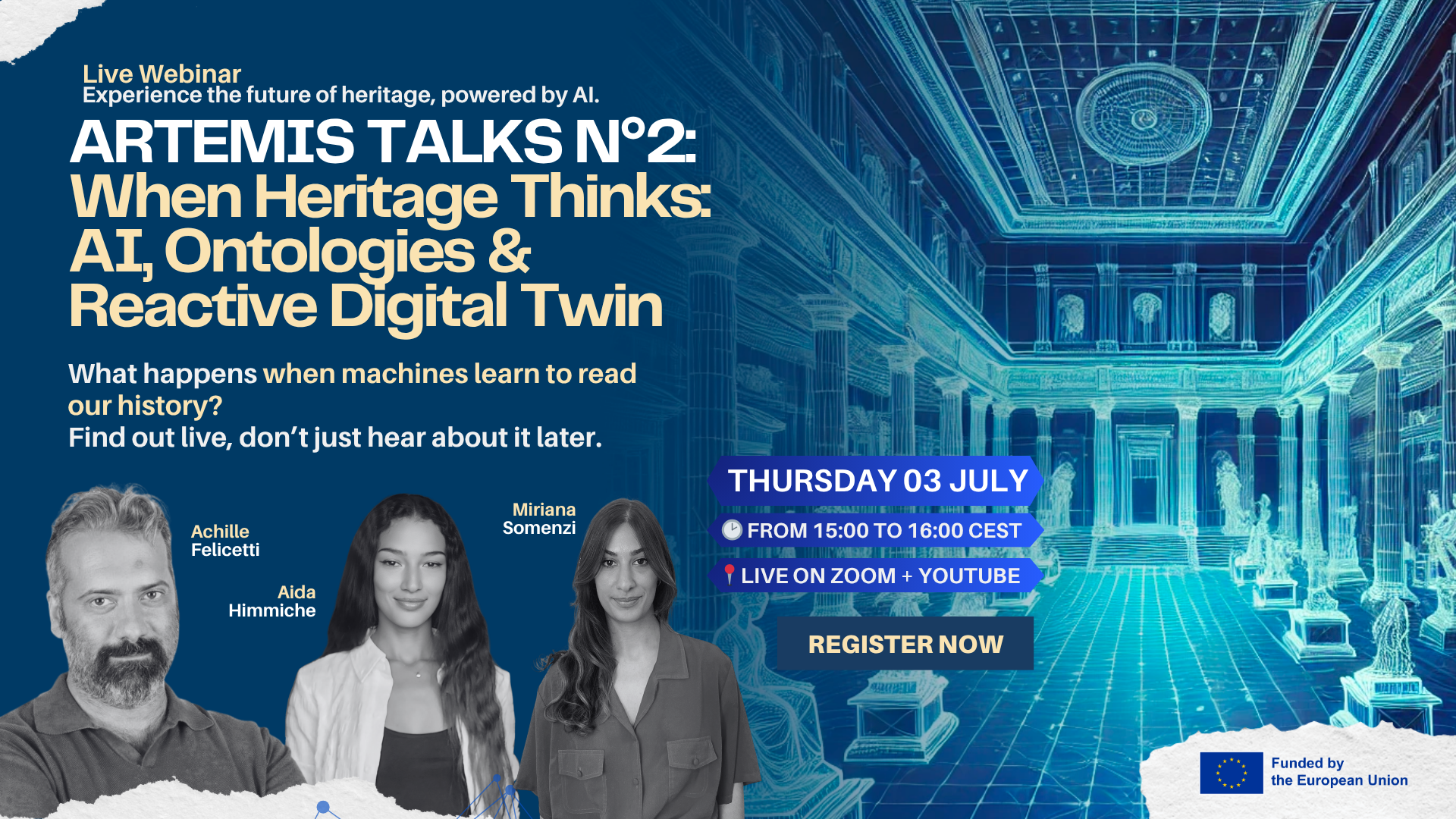 ARTEMIS TALKS No.2 - When Heritage Thinks: AI, Ontologies & Reactive Digital Twin 3 July 2025 15:00 CEST